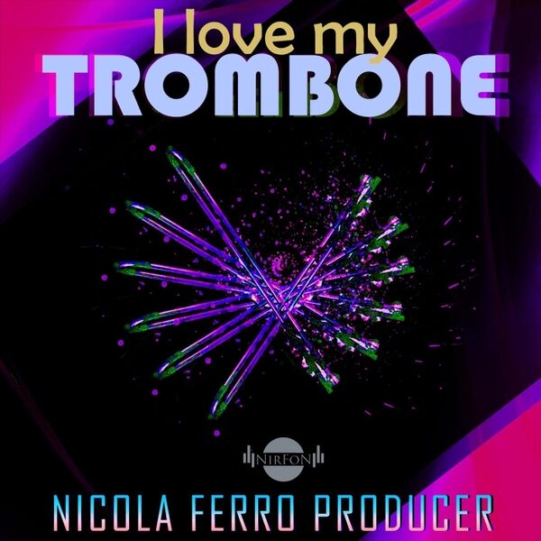 Cover art for I Love My Trombone